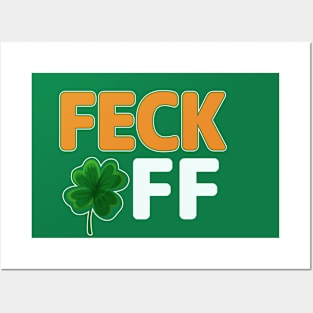 Feck Off Irish Shamrock Posters and Art